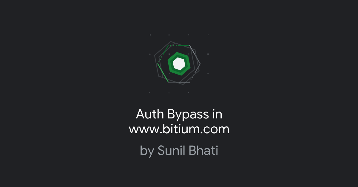 Auth Bypass in www.bitium.com | Google Bug Hunters